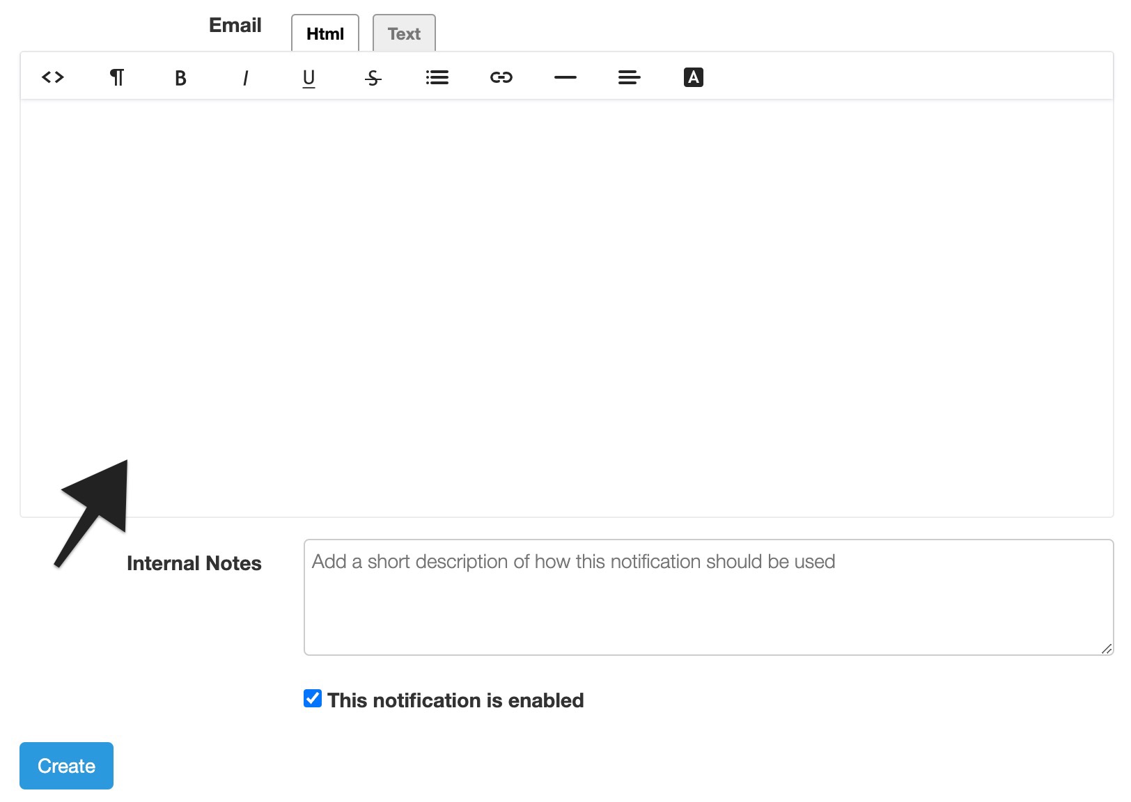 Email notification creation screen showing the email body editor, with an arrow pointing to the text box where the email message content can be added.