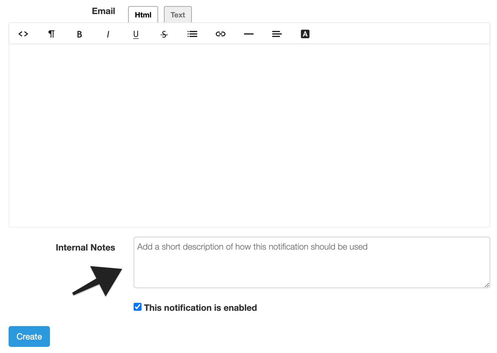 New email notification editor with an arrow pointing to the “Internal Notes” field where a description of the notification can be added.