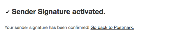 Postmark verification page showing the ‘Sender signature activated' confirmation message.