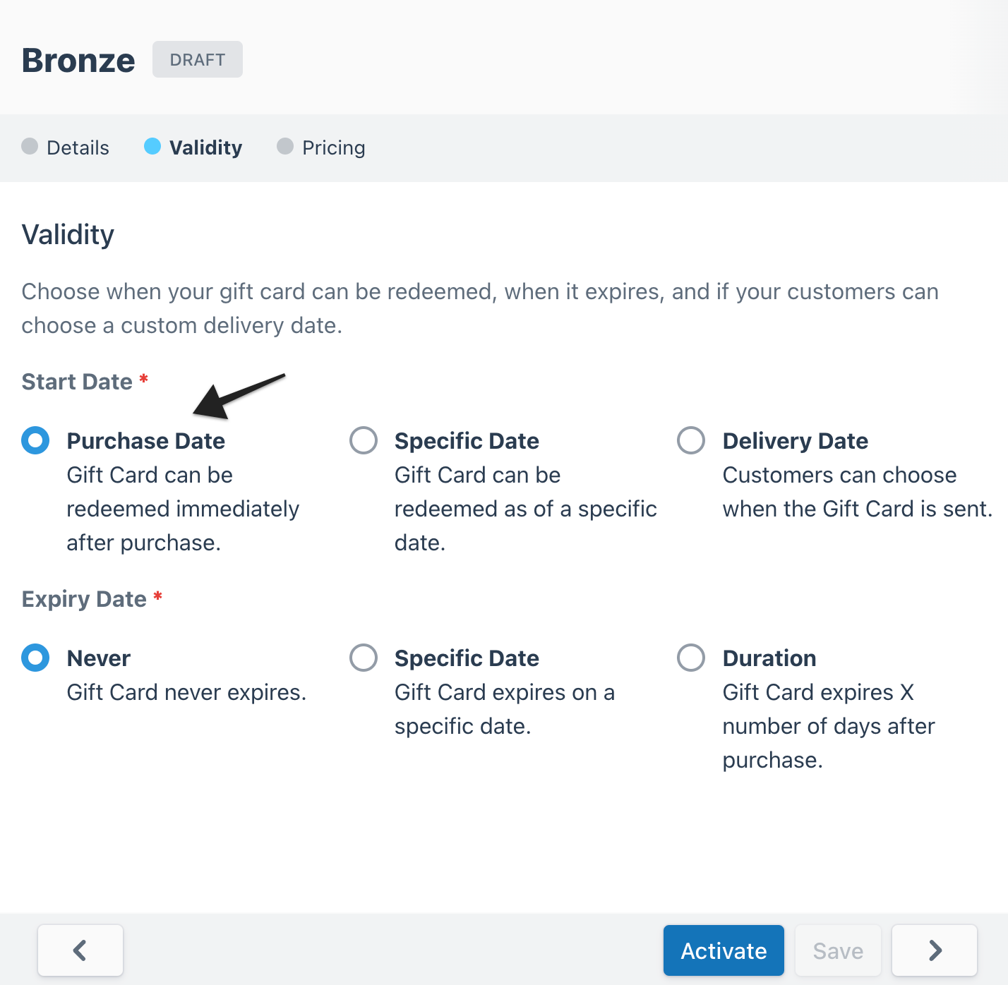 Gift card builder page with an annotation highlighting the 'Purchase Date' option under the 'Start Date' setting, which allows the user to choose the purchase date as the start date for the gift card.