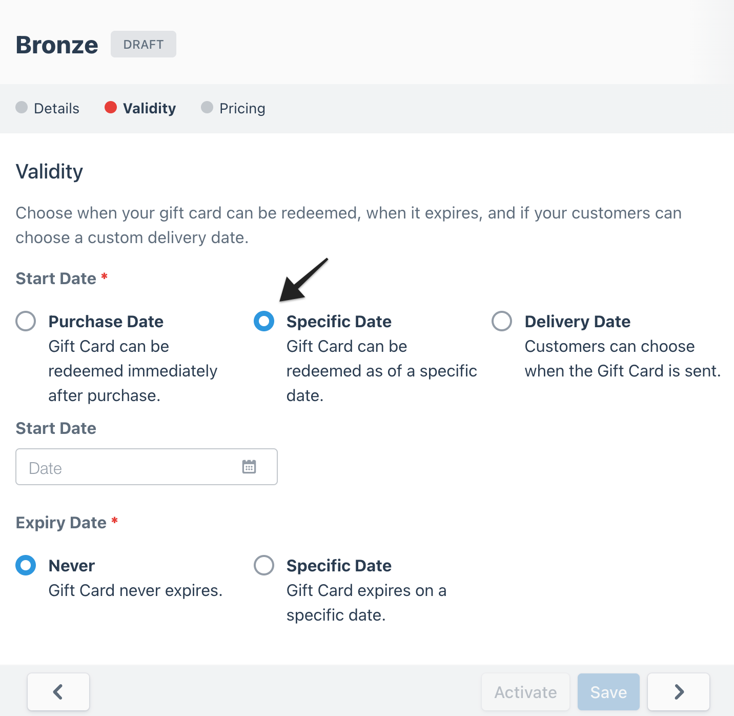 Gift card builder page with an annotation highlighting the 'Specific date' option under the 'Start Date' setting, which allows the user to choose a specific start date after the purchase date for the gift card.