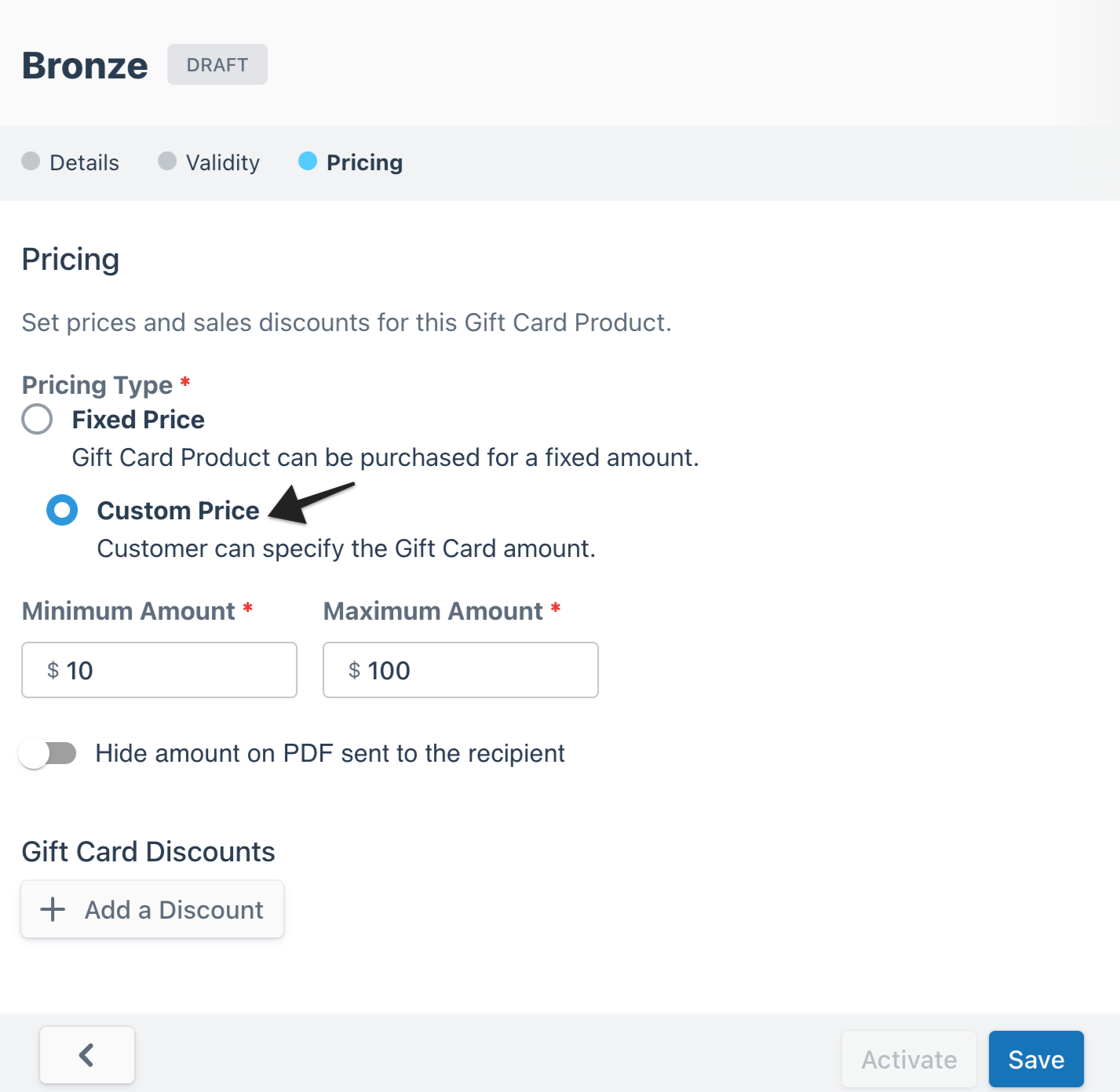 Gift card builder page with an annotation highlighting the ‘Custom Price' option under 'Pricing Type’, allowing customers to enter a custom amount within a specified range.