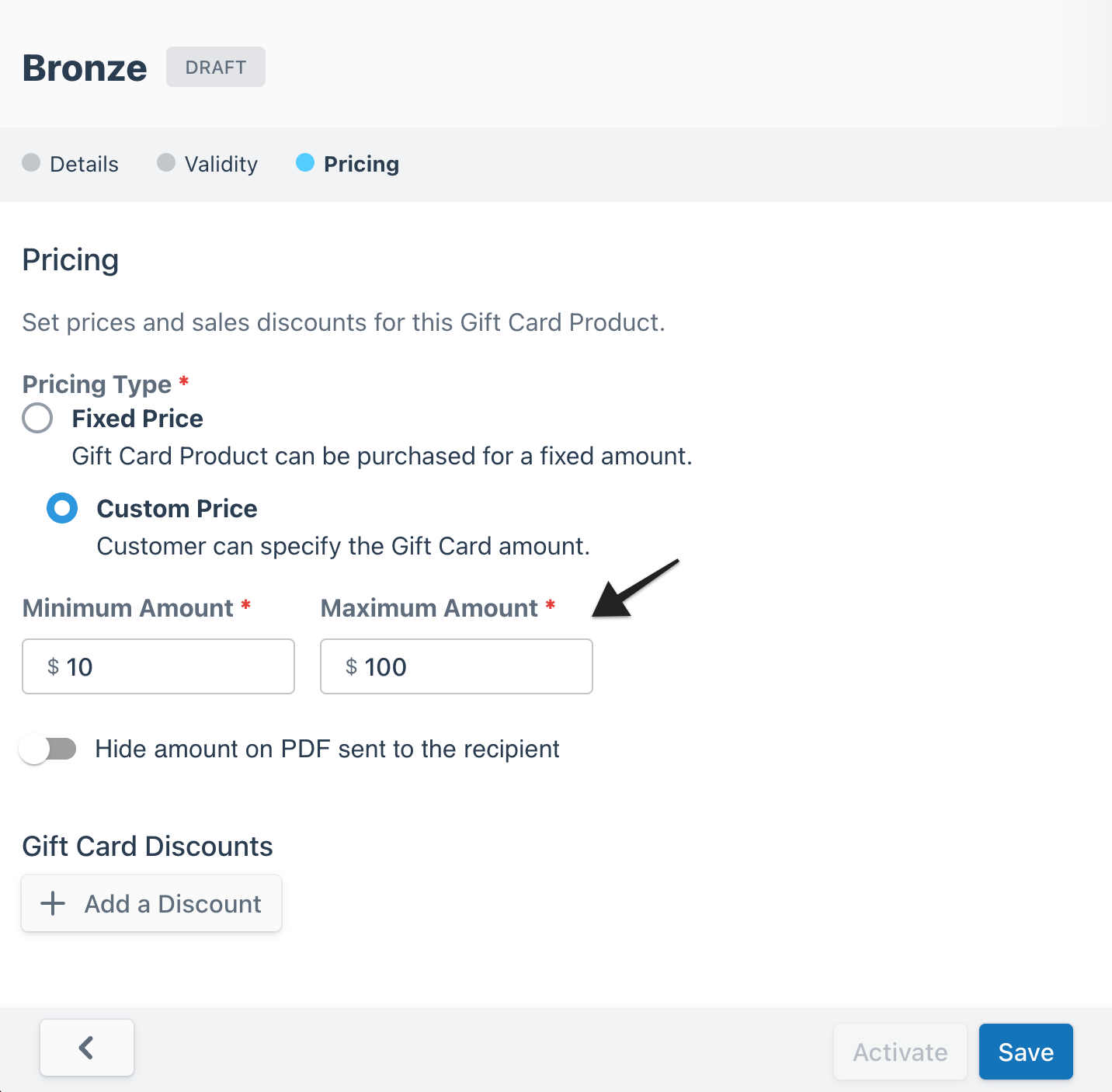 Gift card builder page with an annotation highlighting the ‘Maximum Amount' and 'Minimum Amount' fields under the 'Custom Price’ setting, used to define the price range customers can enter.